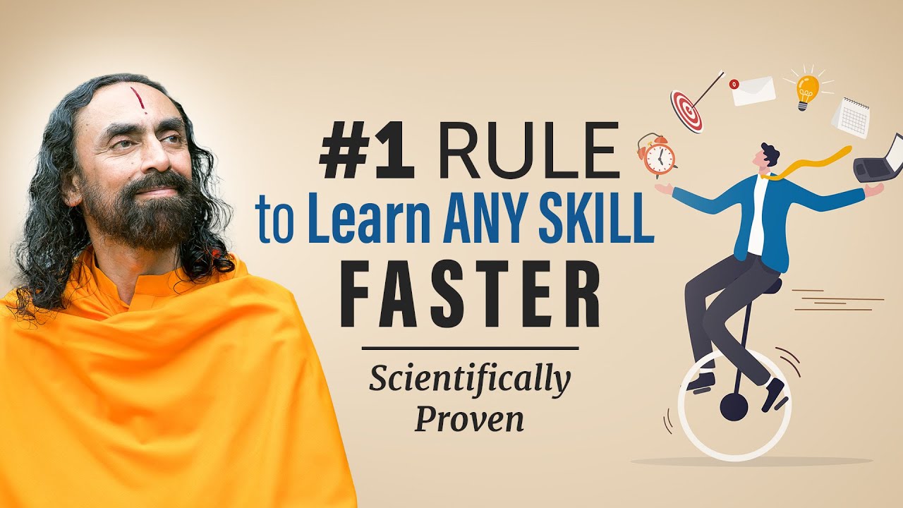 #1 Rule to Learn Any Skill 10x Faster - Scientifically Proven | Swami Mukundananda