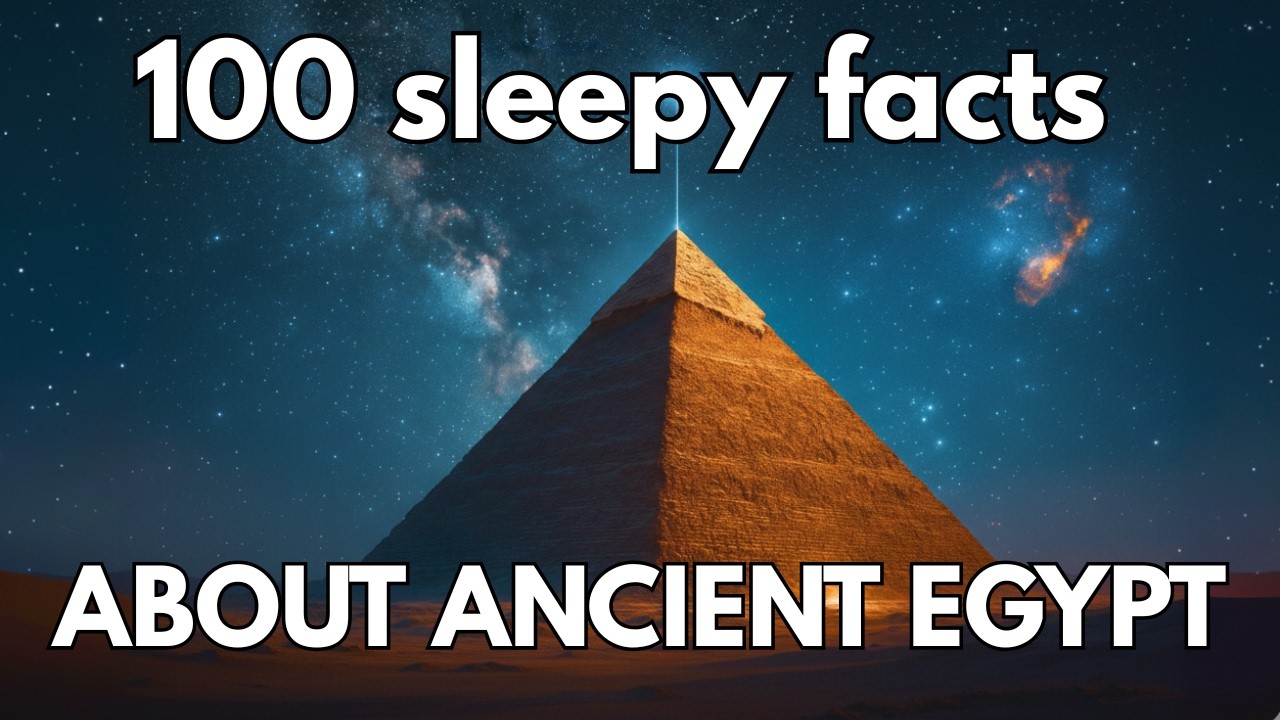 100 Relaxing Facts About Ancient Egypt to Fall Asleep To | SLEEP FACTS
