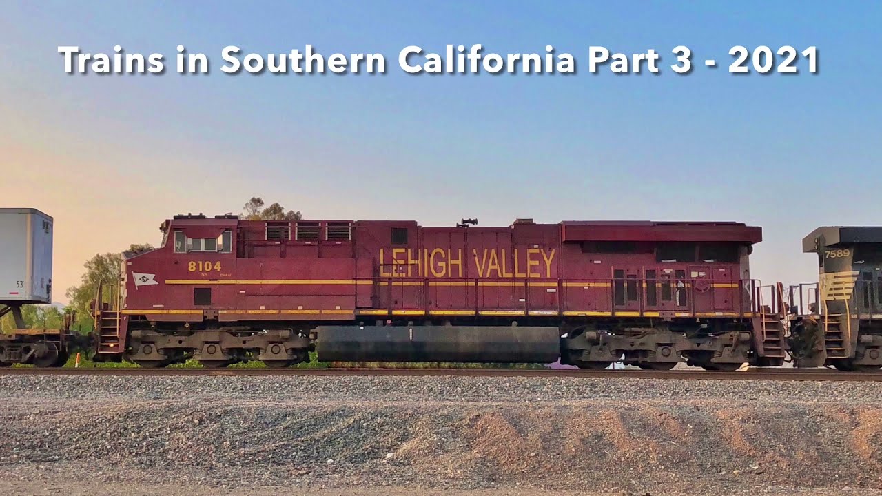 Justin Trackside - Trains in Southern California Part 3 - 2021