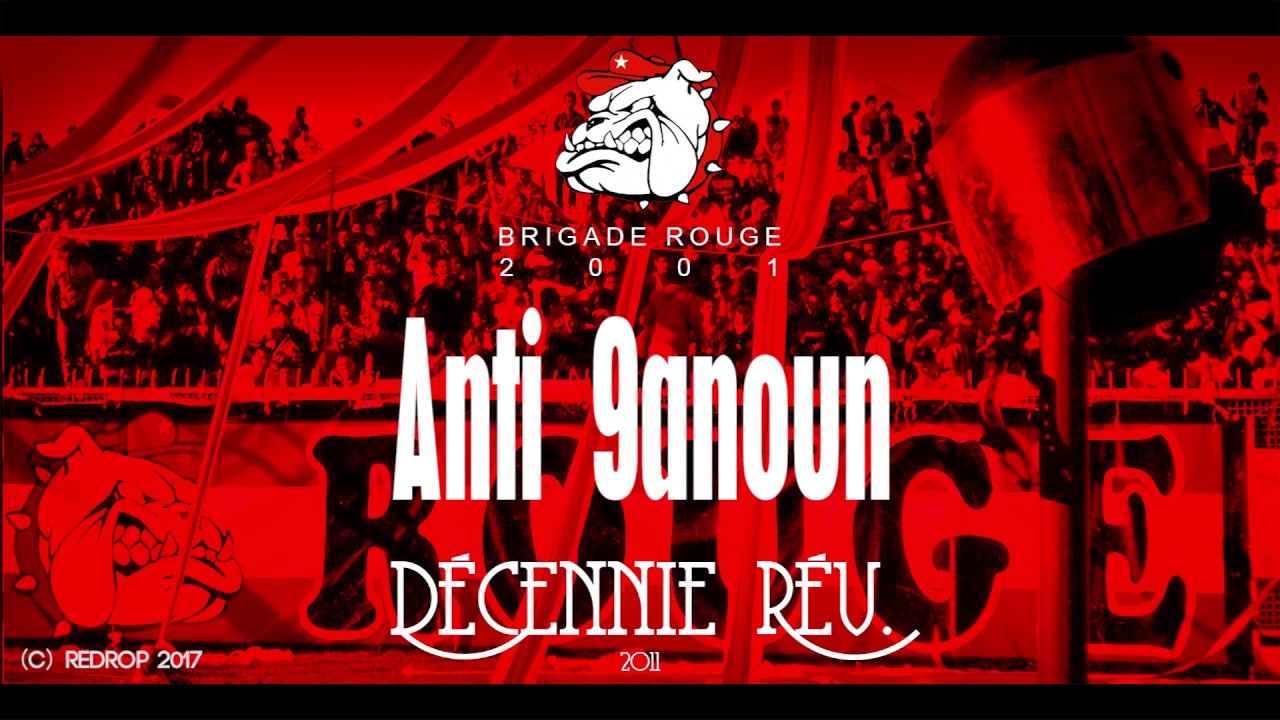 Brigade Rouge - Anti 9anoun
