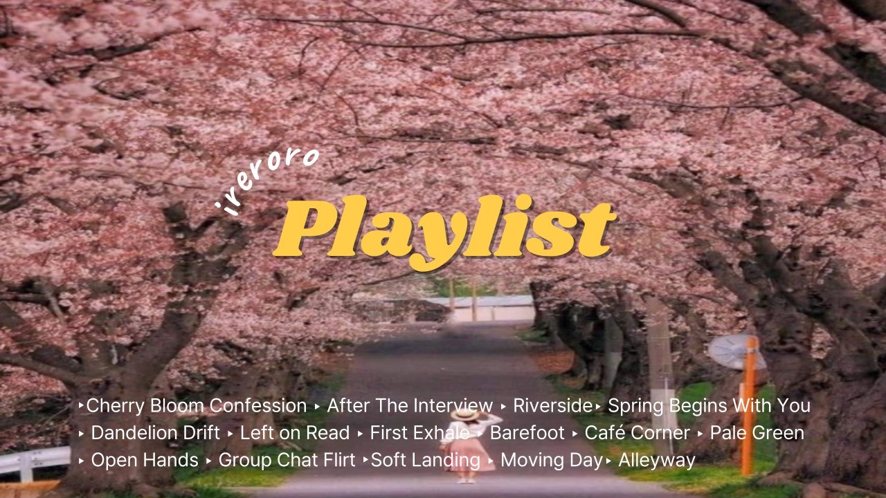 playlist 🌸 Тёплые весенние поп-песни для прогулки под цветущей сакурой  🎈ireroro