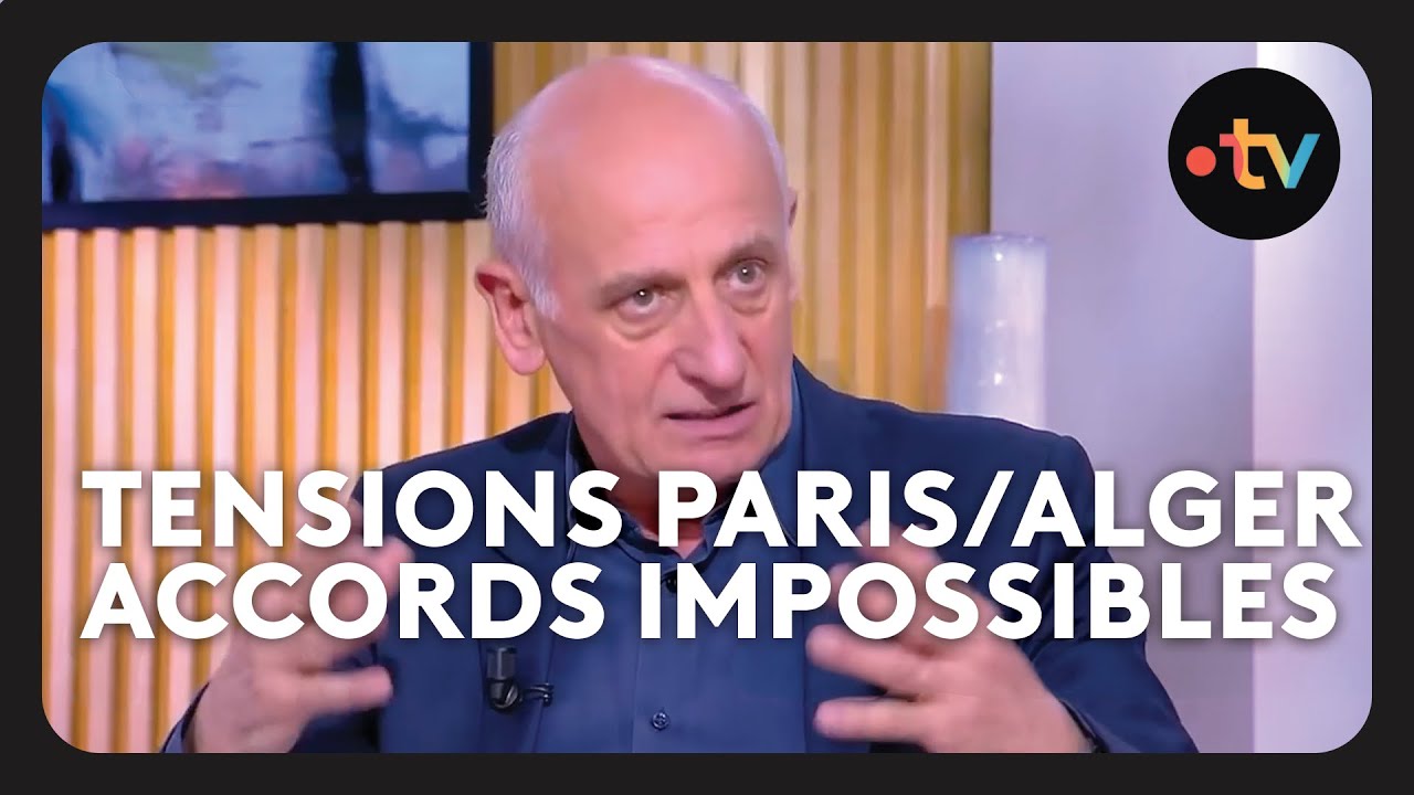 Comment apaiser les tensions entre Paris et Alger ? - C l'hebdo