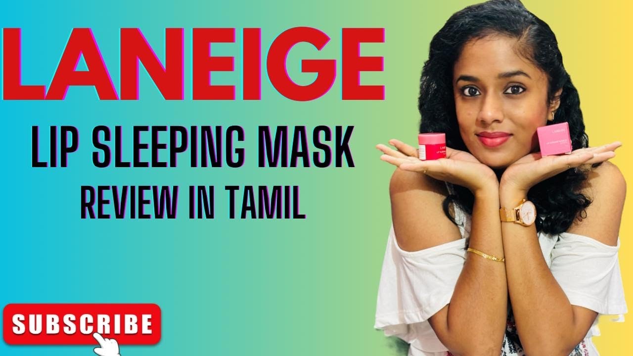 Best Lip Balm In Tamil|Laneige Lip Sleeping Mask Review In Tamil|KoreanLipMask|Best Winter LipMask 👄