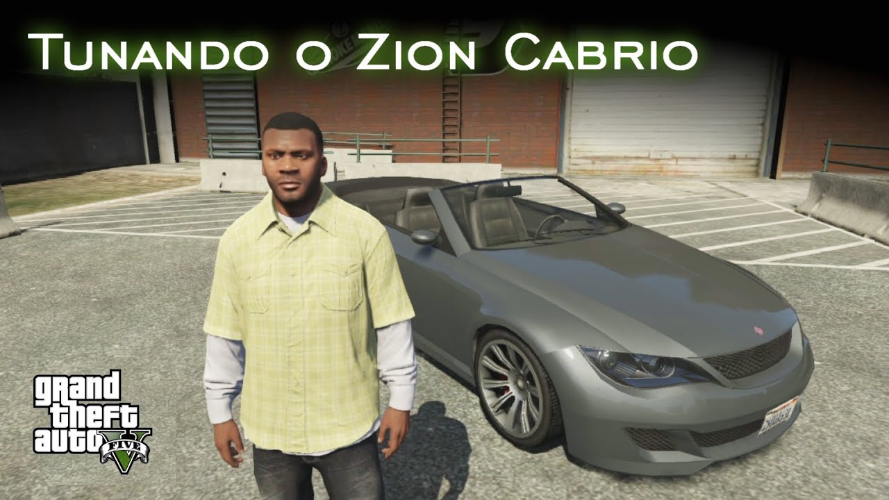 Tunando o Zion Cabrio | GTA V [PT-BR]
