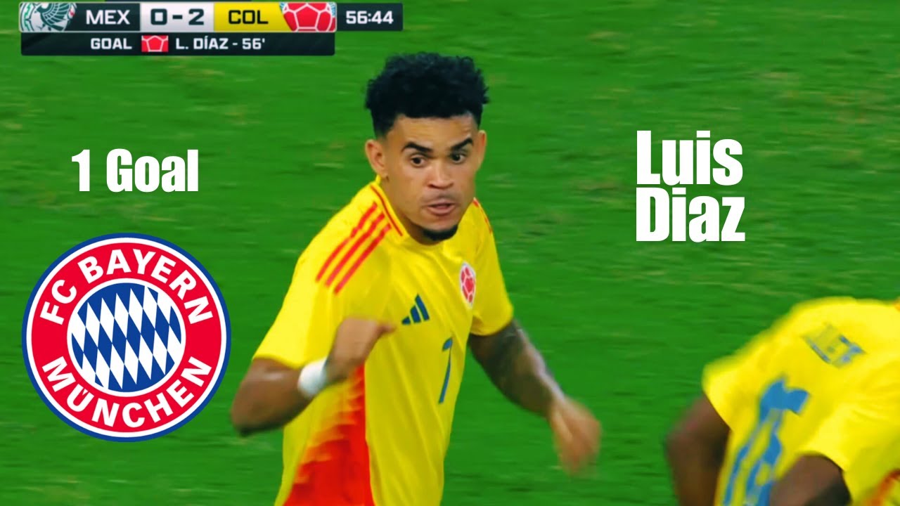 Luis Diaz VS Mexico ( 12/10/25) - Bayern Munich New Winger