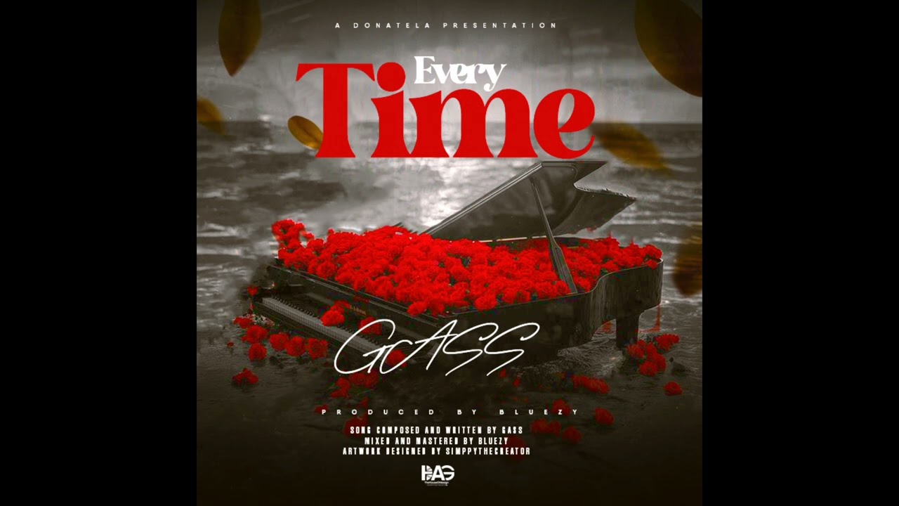 Gass - Every Time (Official audio)