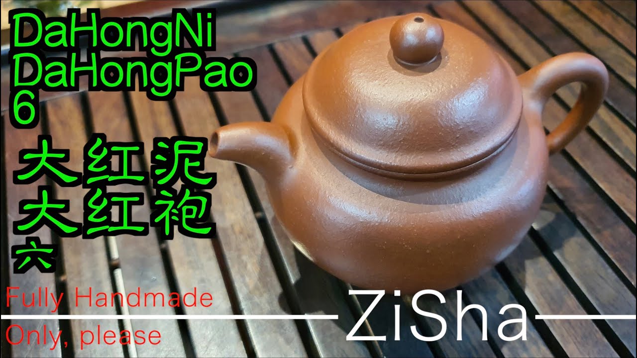 HongNi - 6 :  DaHongNi/DaHongPao - read warning below.  原矿大红泥/大红袍 - 紫砂壶艺术, 请非常小心, 警戒心100%。
