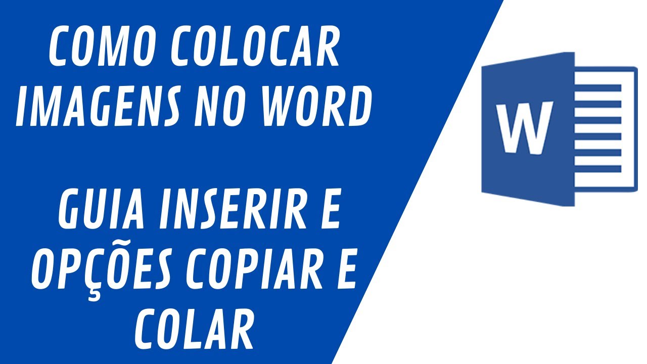 Como Inserir imagem no Word através da guia inserir e opções copiar e colar