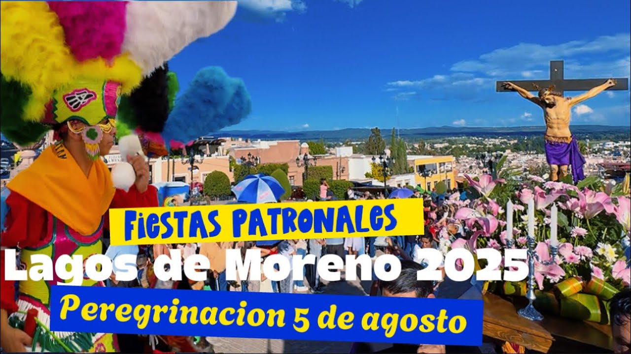 Lagos de Moreno y su tradicional peregrinación del día 5 de agosto de 2025.