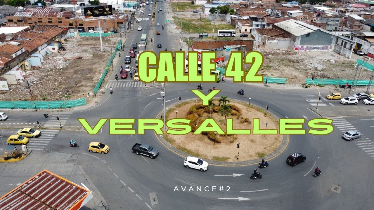 🔴Calle 42 y Versalles #avance2 Palmira Valle🔴💯🎥🔴