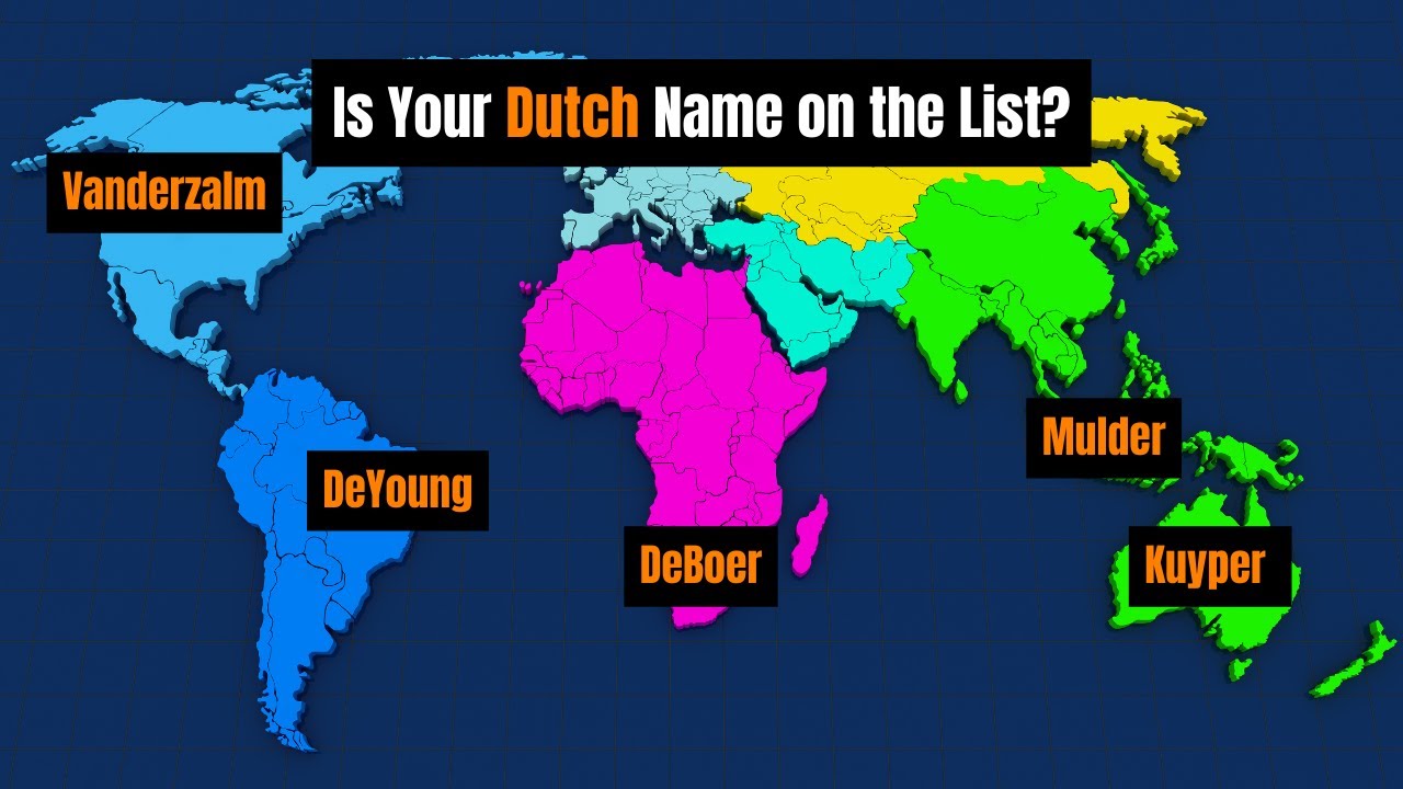 Top 10 Dutch Surnames Worldwide