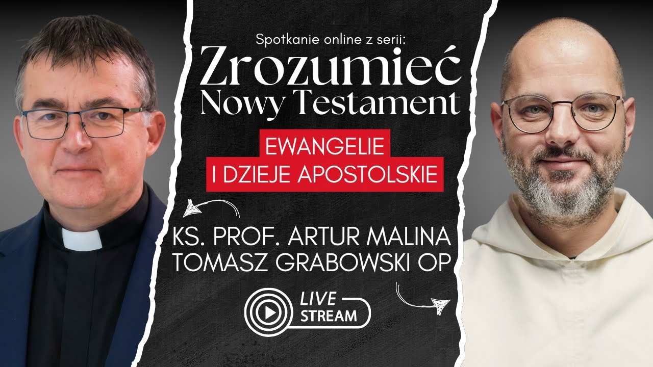 Jak zrozumieć Ewangelie i Dzieje Apostolskie? | ks. prof. Artur Malina