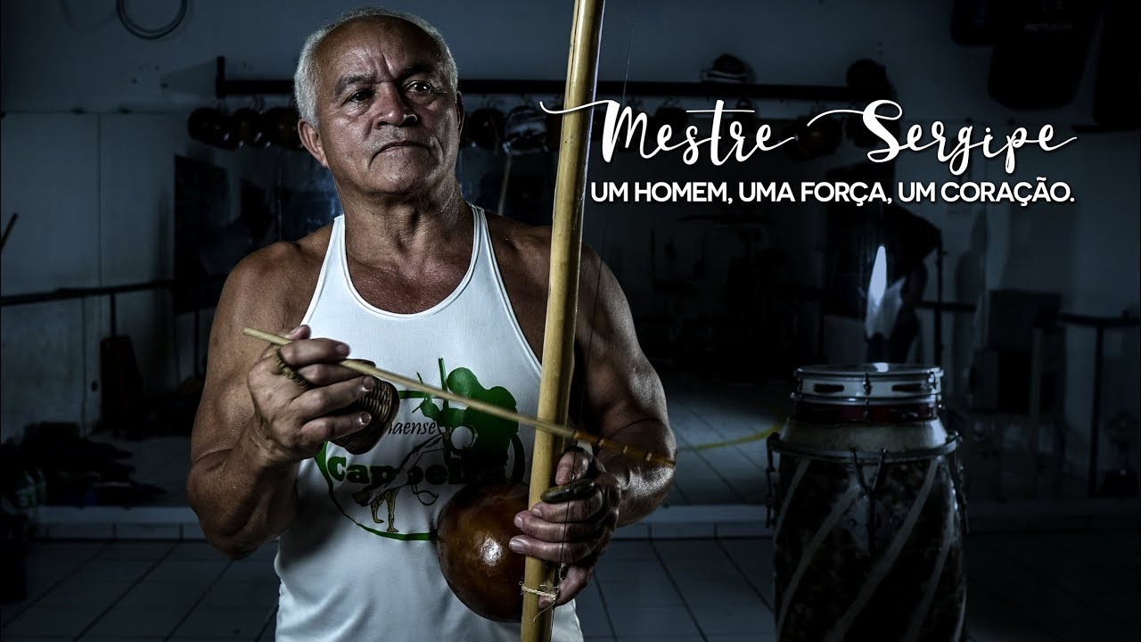 Mestre Sergipe - Um homem, uma força, um coração. (Documentário)