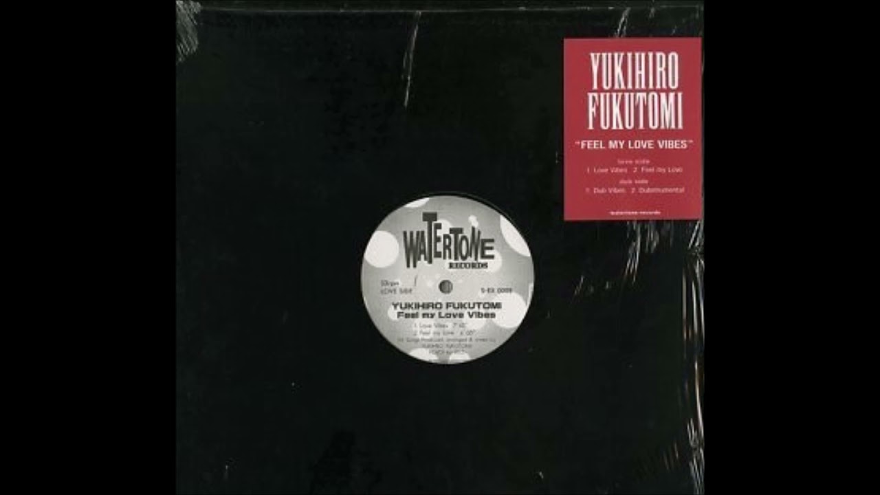 Yukihiro Fukutomi - Feel My Love Vibes (Dub Vibes)