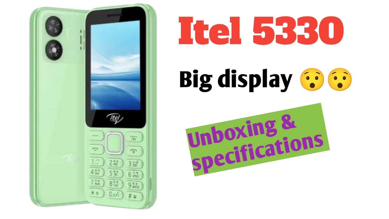 Itel 5330| Itel 5361| 5330 unboxing| 5361 unboxing| itel 5330 settings
