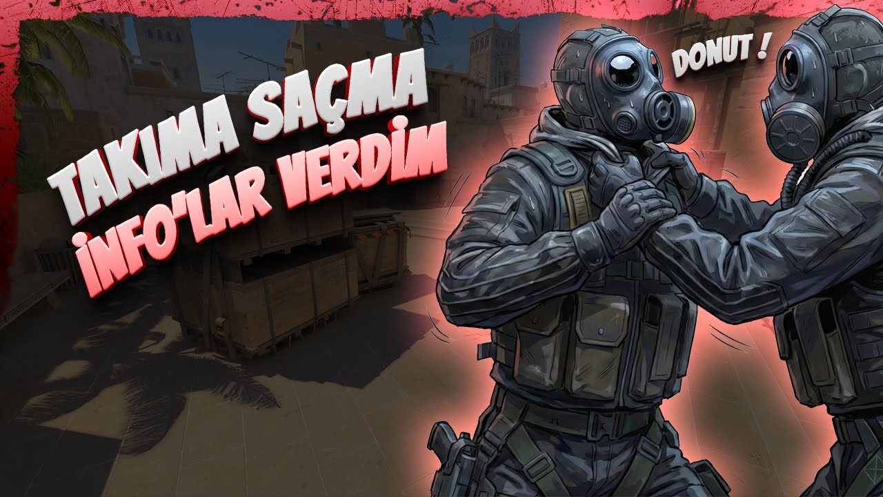 TAKIMA SAÇMA İNFOLAR VERDİM | COUNTER STRIKE 2