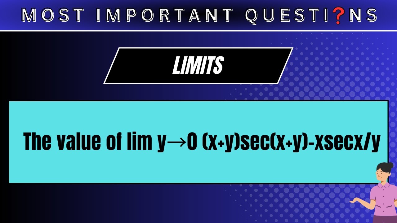 The value of  lim y→0 (x+y)sec(x+y)−xsecx/y