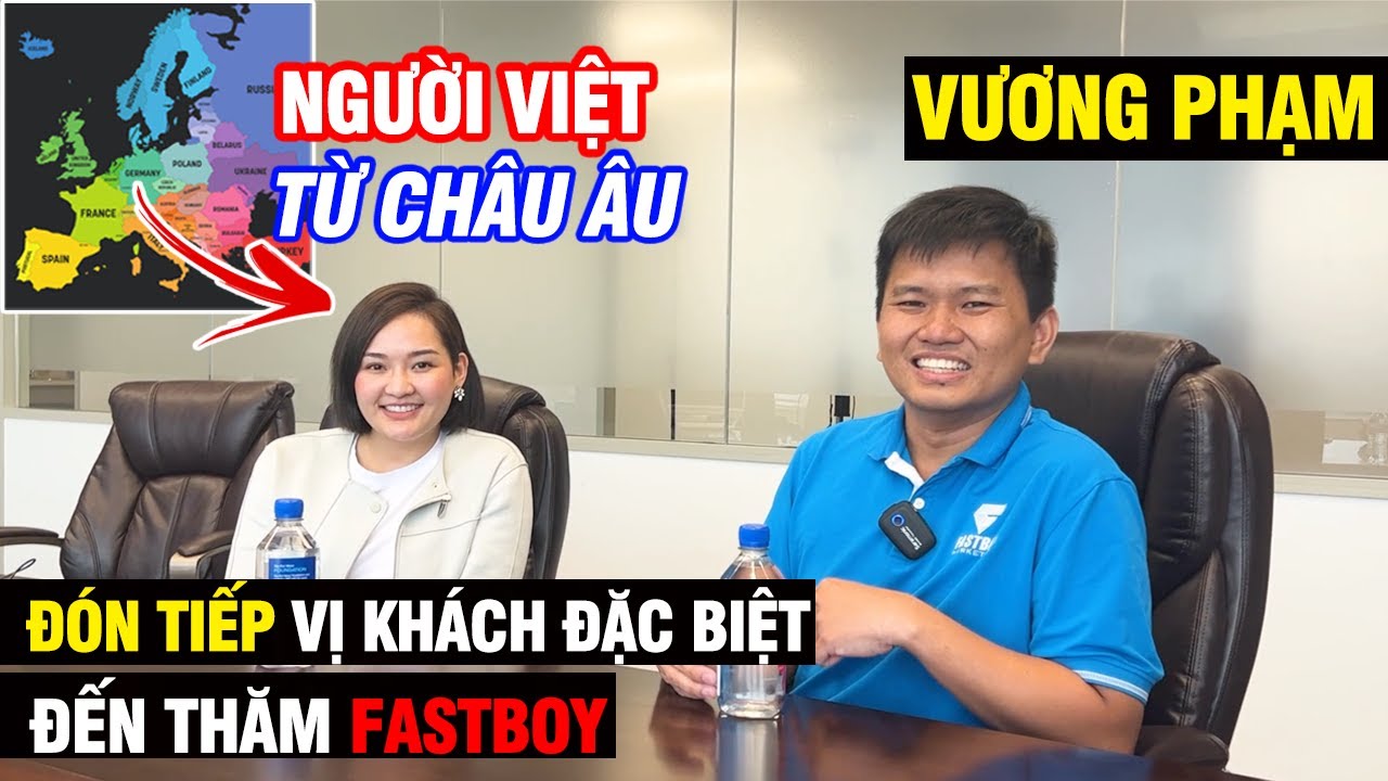 Vương Phạm Đón Tiếp Vị Khách Đặc Biệt Người Việt Đến Từ Châu Âu
