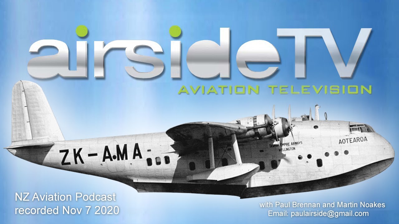 NZ Aviation Podcast recorded Nov7 2020