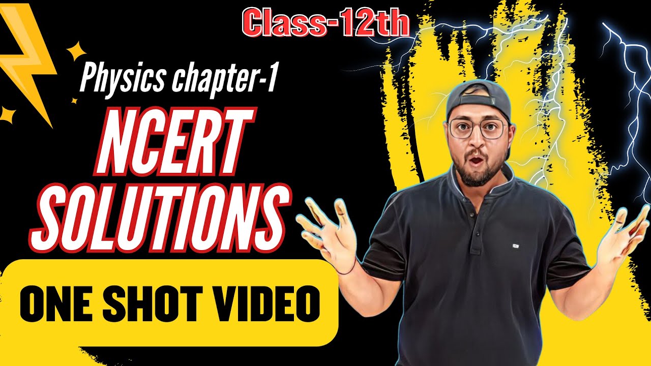 Chapter-1 Electrostatics | One Shot | Class 12 Physics | NCERT | Physics Baba