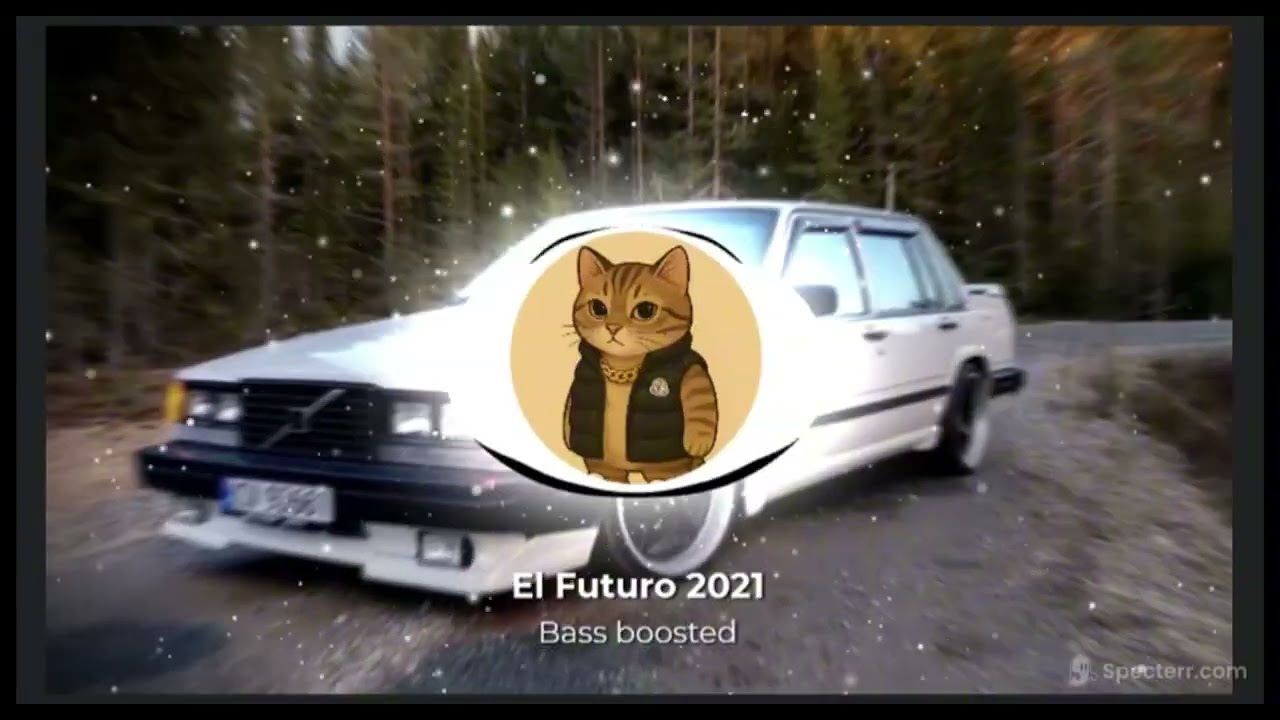 El Futuro 2021 ( Bass boosted )