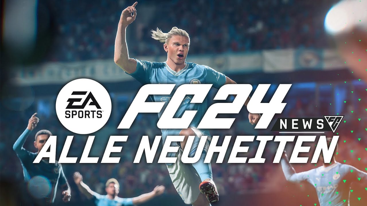 EA SPORTS FC 24 - ALLE NEUHEITEN zusammengefasst!