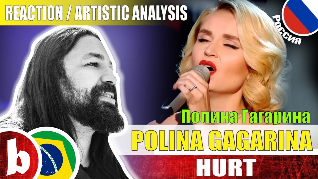 POLINA GAGARINA Поли́на Гага́рина! Hurt - Reaction Reação & Artistic Analysis (SUBS)