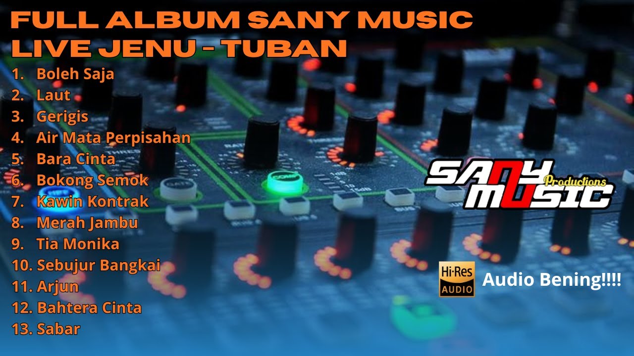 FULL ALBUM SANY MUSIC | LIVE JENU - TUBAN | TERBARU 2025