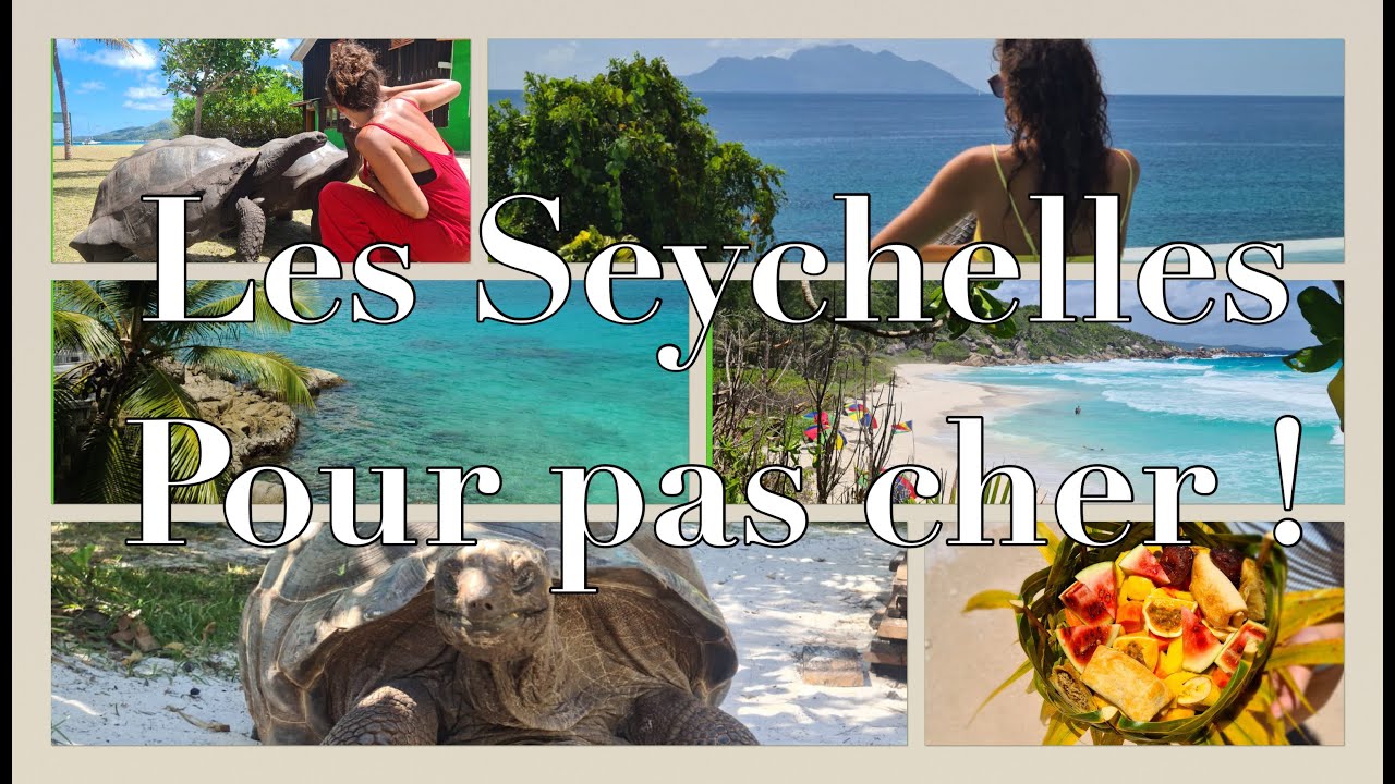 O&ugrave; partir en 2021 - 2022 ? Destination de r&ecirc;ve ! Partir aux Seychelles pour pas cher! TIPS&TRICKS