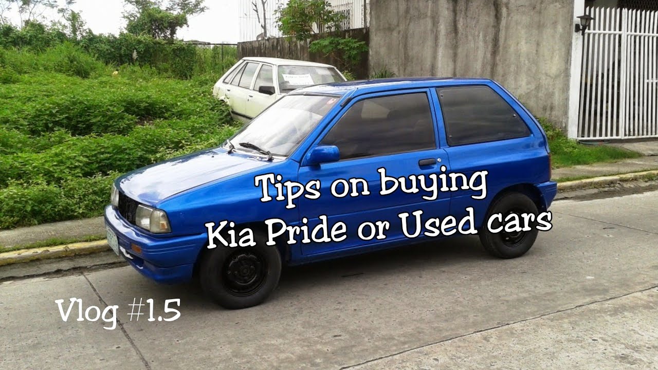 Tips on Buying Kia Pride and Used cars Vlog 1.5