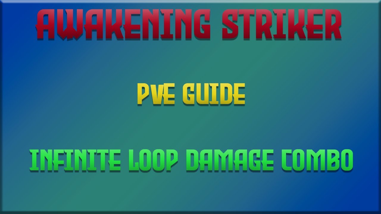Striker Awakening PvE Guide (Lv. 60+) | Black Desert Online