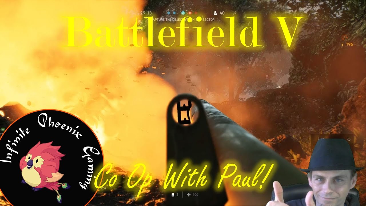 Battlefield V - Infinite Phoenix Gaming presents  🎼Co Op with Paul!