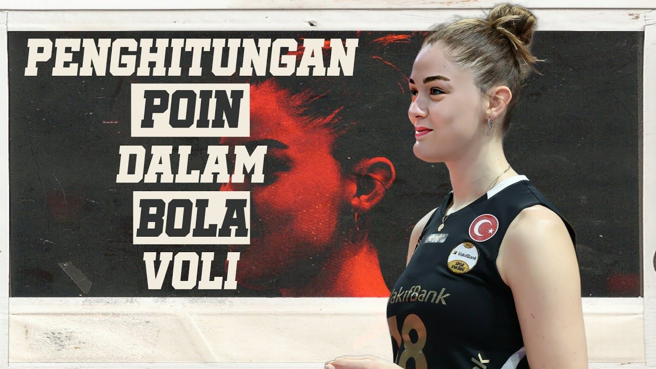 TENTANG PENGHITUNGAN POIN DALAM BOLA VOLI ‼️