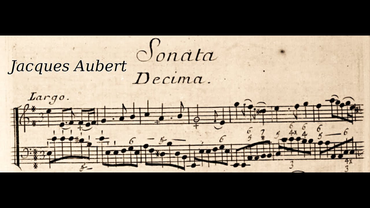 Jacques Aubert (1689-1753): Concerto in E minor Op  26 No 4 with Carillon Mvt IV {Score video}