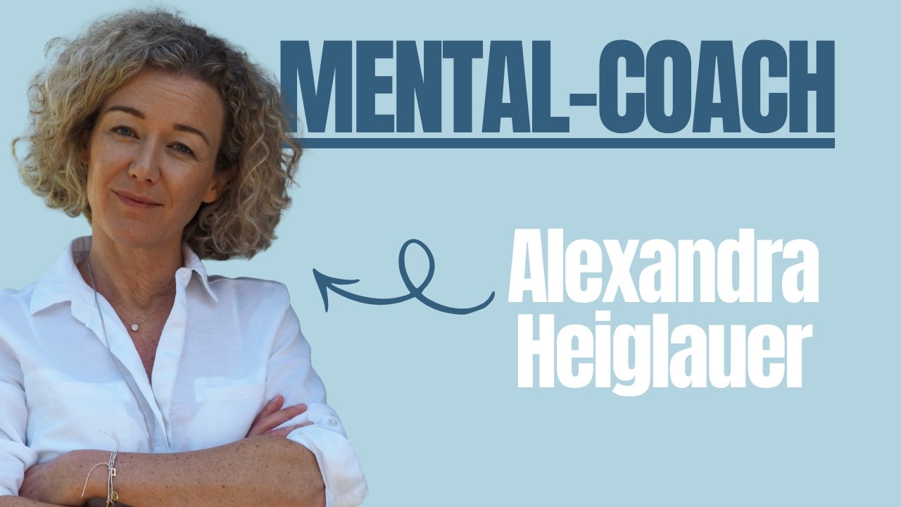 Wie ist es als Mentalcoach, Alexandra Heiglauer?