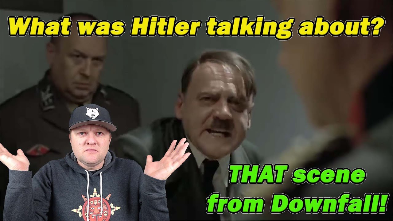 What was Hitler talking about in THAT scene from Downfall? | The Great War | A Historian Reacts