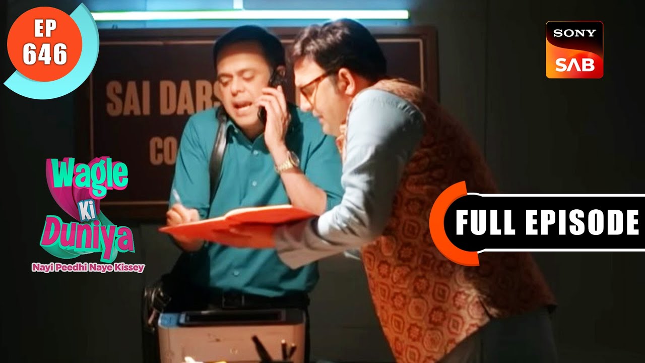 Rajesh Takes A Loan - Wagle Ki Duniya - Ep 646 - Full Episode - 26 Apr 2023