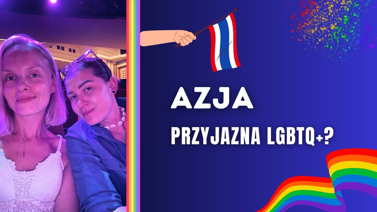 Podróżując jako para LGBT+: Tajlandia i Filipiny bez filtrów. 🌈