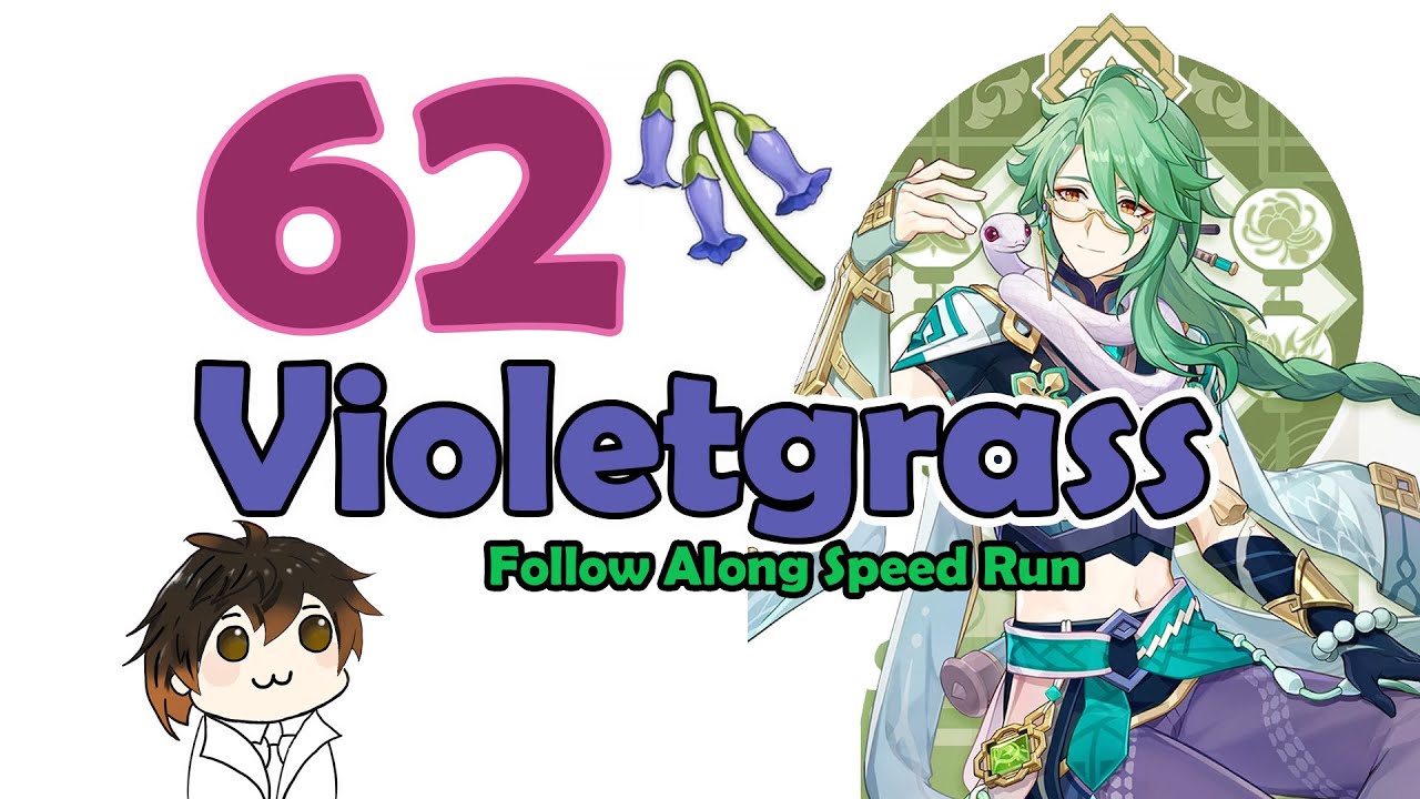 [Speed Farm] 62 Violetgrass Location | QUICK & EFFICIENT Follow Along Farming Route Genshin Impact