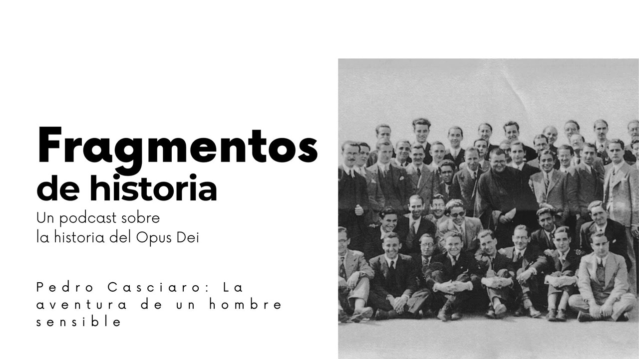 Pedro Casciaro: La aventura de un hombre sencillo - Fragmentos de historia