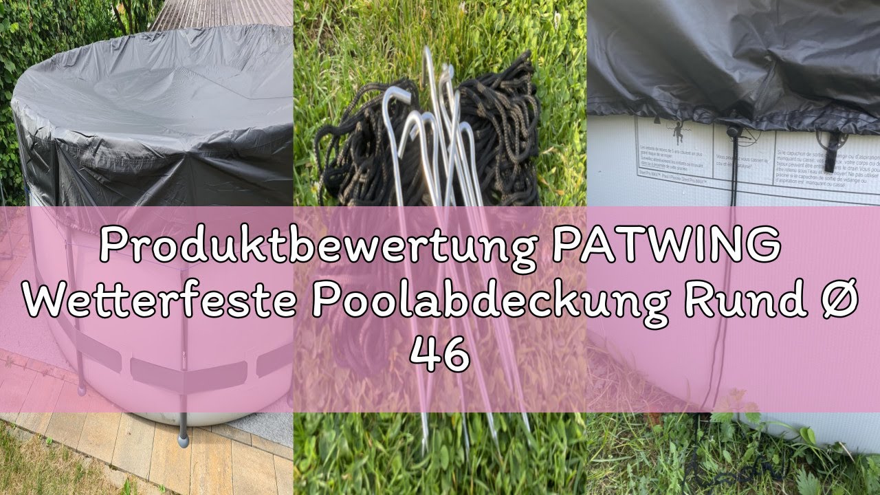 Produktbewertung PATWING Wetterfeste Poolabdeckung Rund Ø 462 Für Ø410-457cm Pools, UV-resistente Po