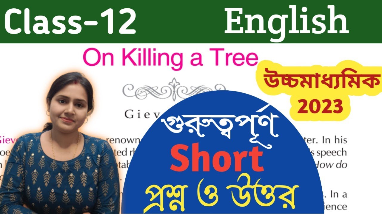 Short Answer Type Questions On Killing a Tree by Gieve Patel Class 12 West Bengal Board