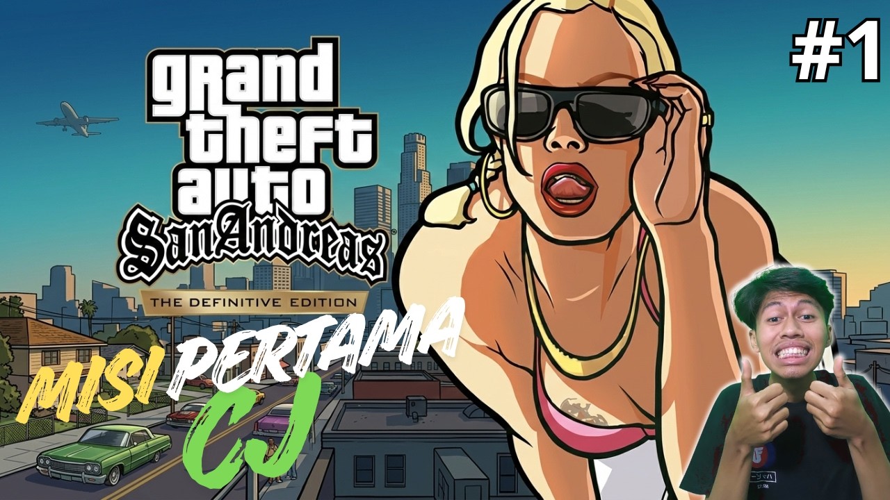 PETUALANGAN CJ DIMULAI || Grand Theft Auto: San Andreas The Definitive Edition #1