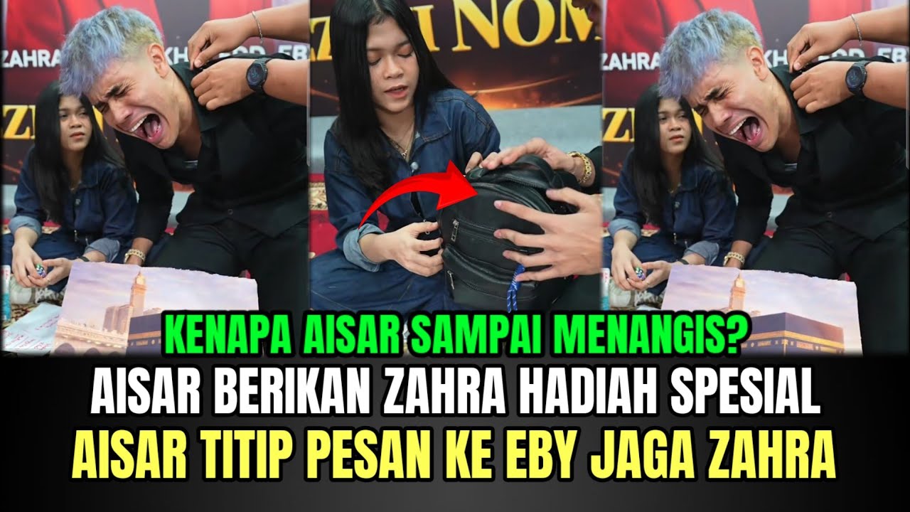 MENGEJUTKAN! Aisar Berikan Zahra Hadiah Spesial, Aisar Titip Pesan ke Eby Jaga Zahra!