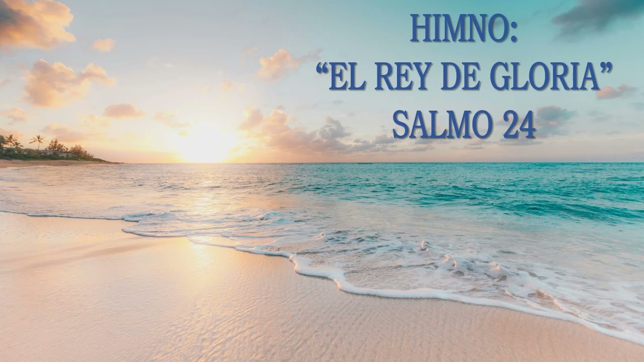 EL REY DE GLORIA