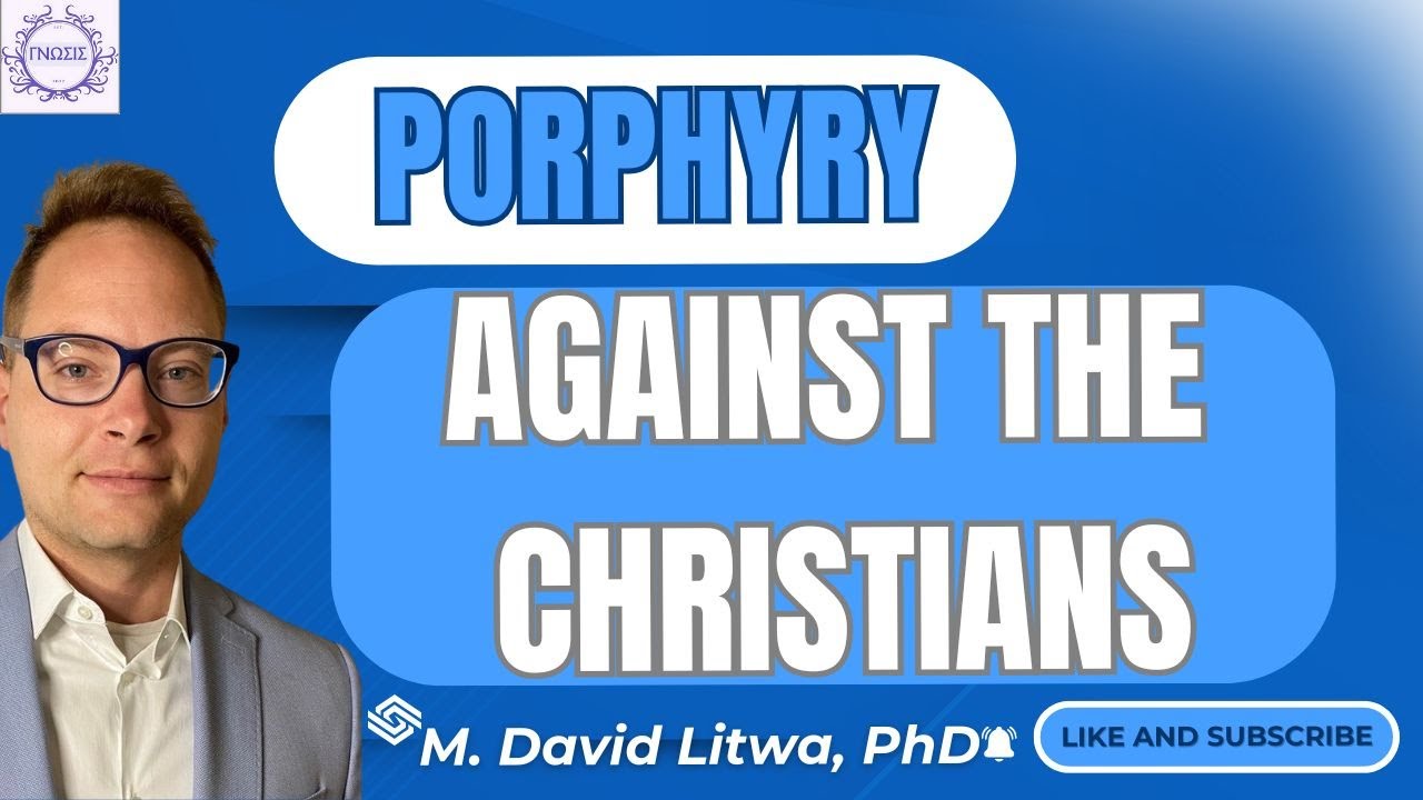 Introduction to Porphyry's Against the Christians (Contra Christianos)