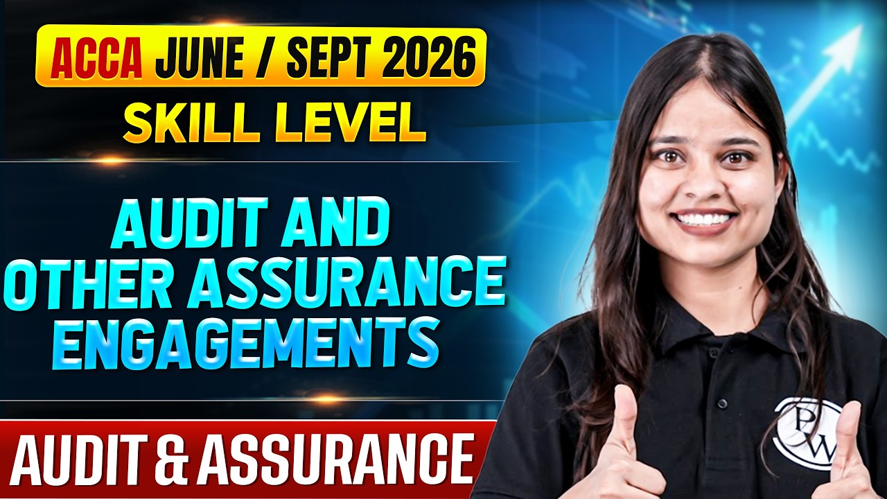 Audit and Other Assurance Engagements | ACCA AA Orientation | ACCA June / Sept 2026