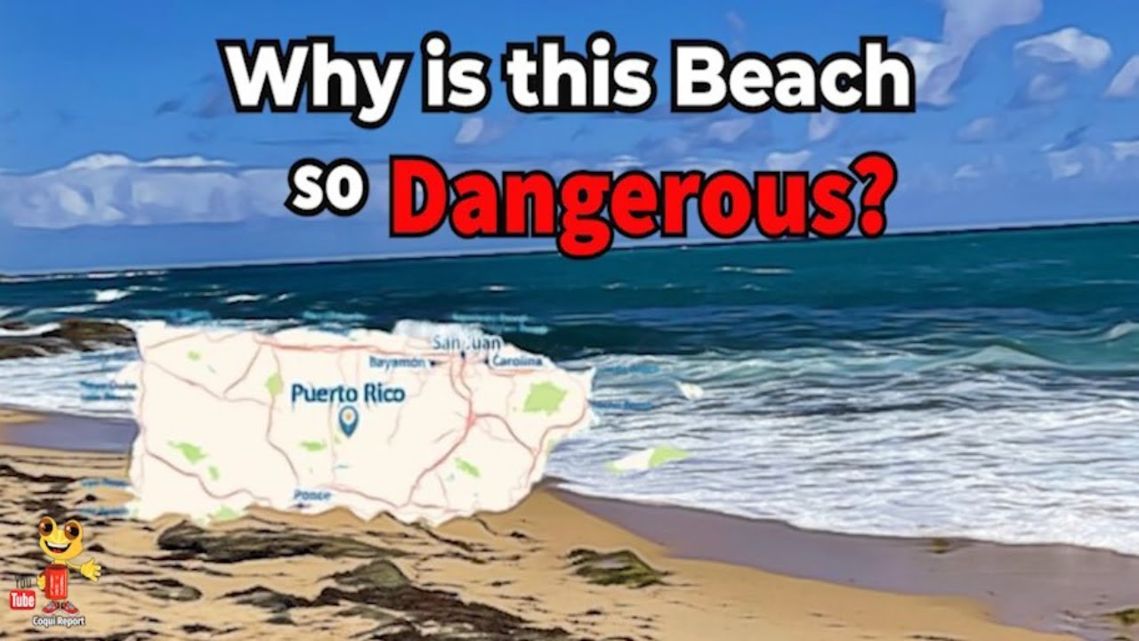 Why is Condado Beach in Puerto Rico so dangerous?