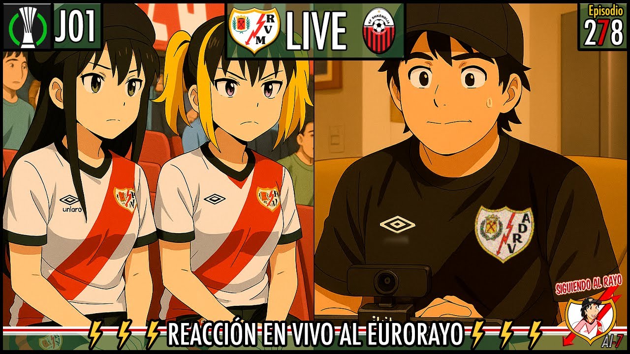 REACCIÓN EURORAYO | Rayo Vallecano vs Shkëndija | Conference League 2025/25 - Fase liga J01 | LIVE