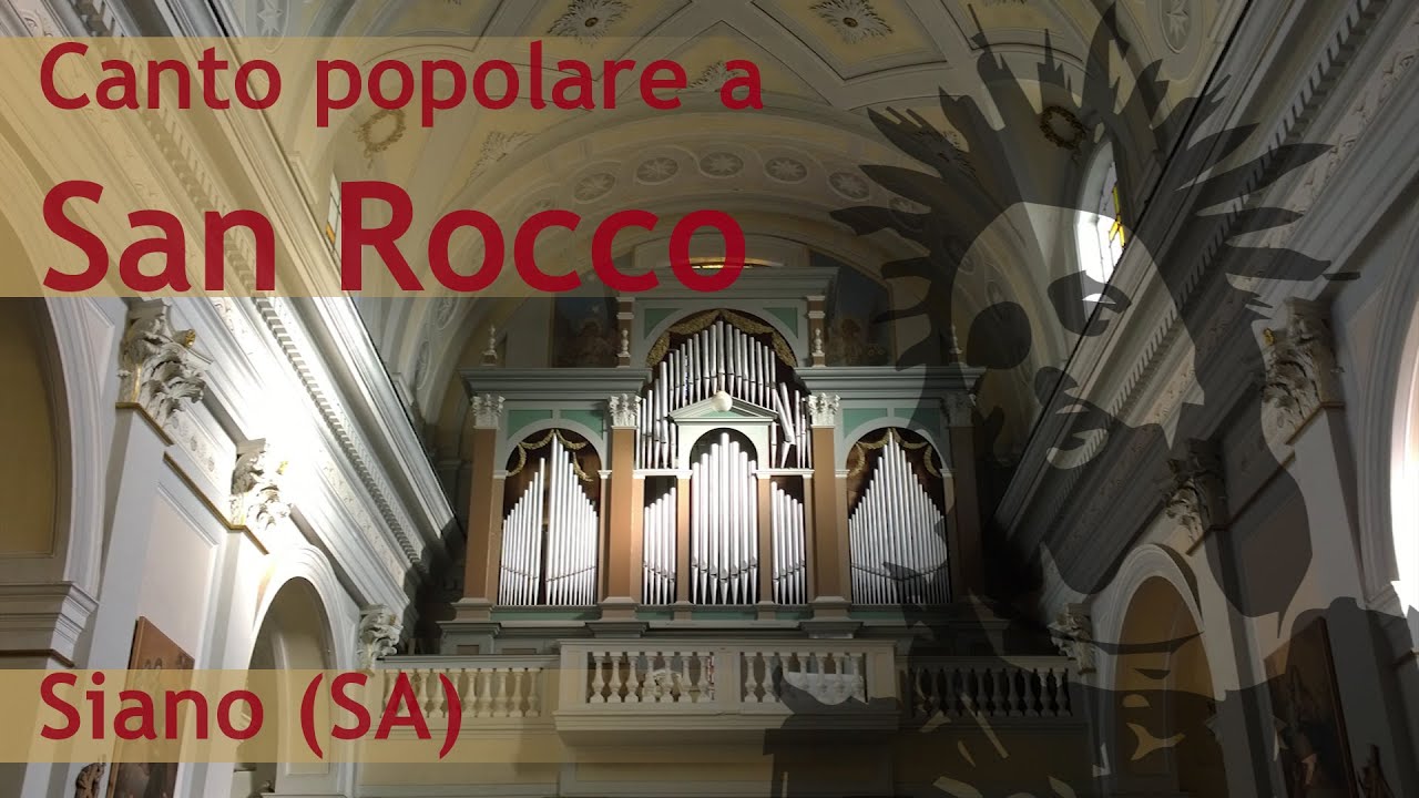 Canto popolare a San Rocco | Organo della Chiesa di San Rocco | Siano